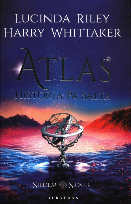 Atlas Historia Pa Salta (wydanie specjalne) z kartami - Harry Whittaker, Lucinda Riley | okładka