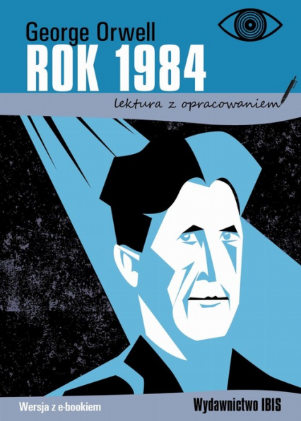 Rok 1984 lektura z opracowaniem - George  Orwell | okładka
