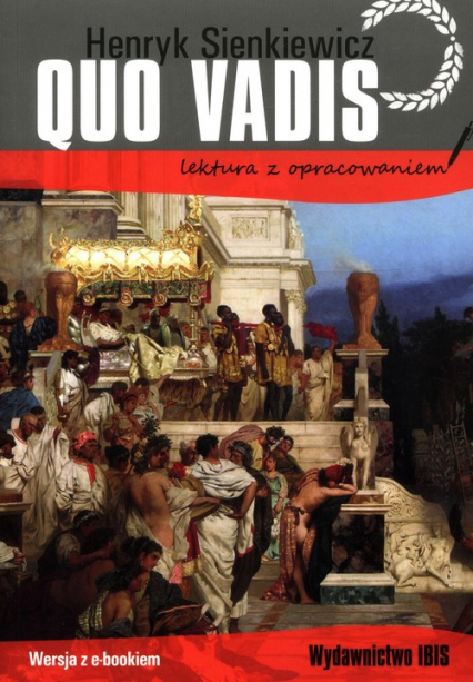 Quo vadis lektura z opracowaniem - Henryk Sienkiewicz | okładka