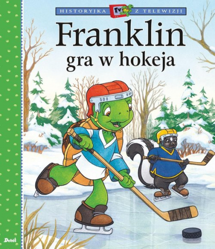 Franklin gra w hokeja - Paulette Bourgeois | okładka