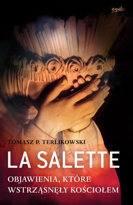 La Salette - Tomasz P. Terlikowski | okładka