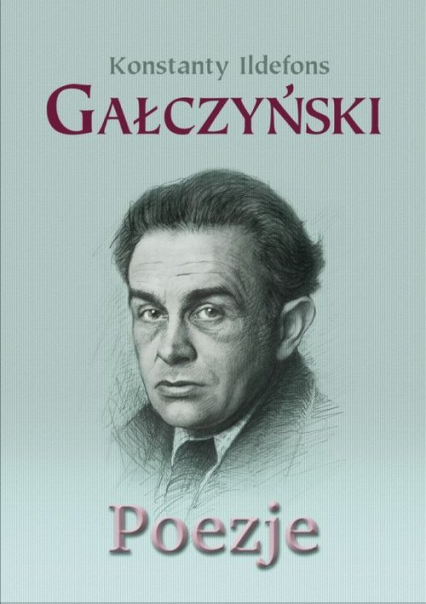 Poezje - Konstanty Ildefons Gałczyński | okładka