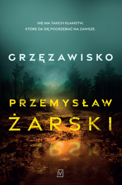 Grzęzawisko Wielkie litery - Przemysław Żarski | okładka