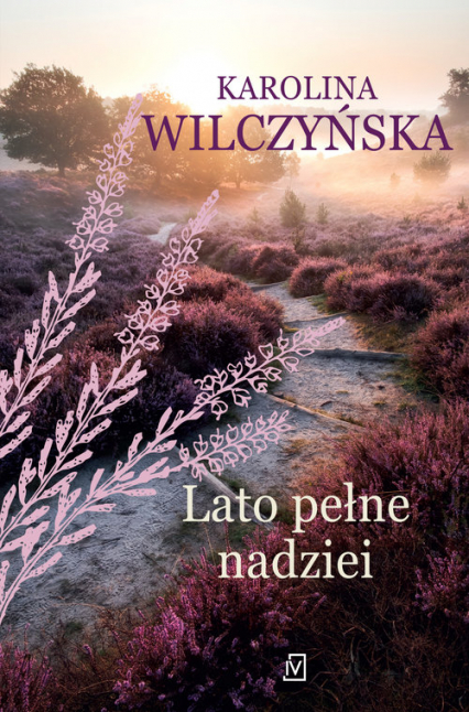 Lato pełne nadziei Wielkie litery - Karolina Wilczyńska | okładka