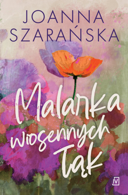 Malarka wiosennych łąk Wielkie litery - Joanna Szarańska | okładka