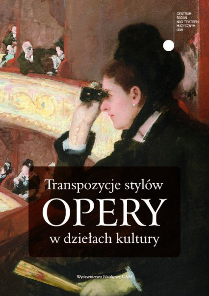 Transpozycje stylów opery w dziełach kultury -  | okładka