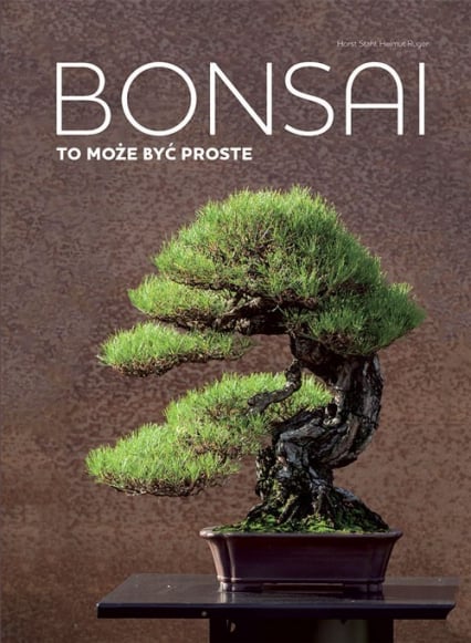 Bonsai to może być proste - Ruger Helmut, Stahl Horst | okładka