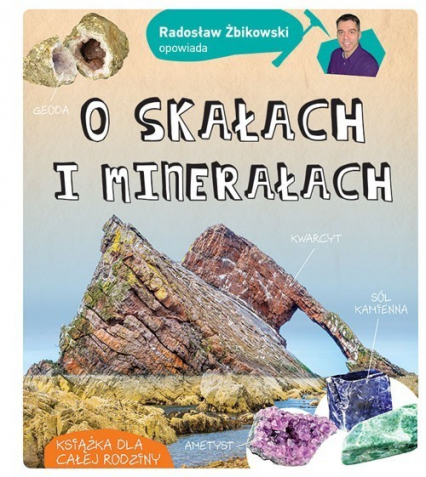 Radosław Żbikowski opowiada o skałach i minera - Radosław Żbikowski | okładka