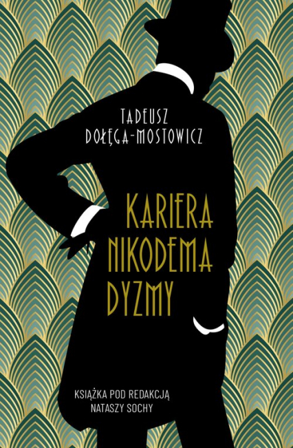 Kariera Nikodema Dyzmy - Dołęga-Mostowicz Tadeusz | okładka