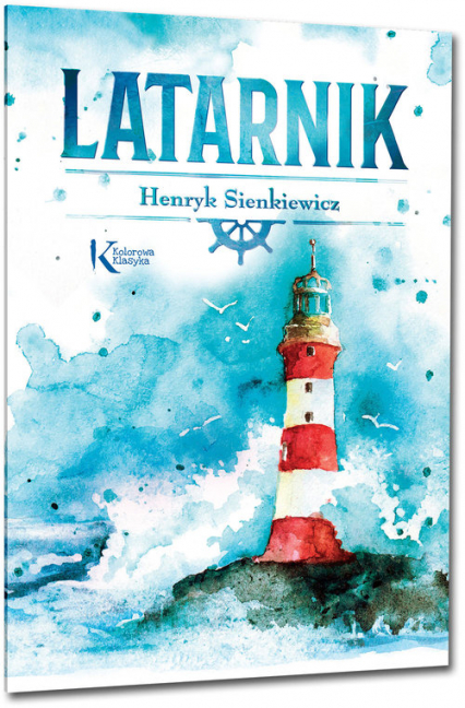 Latarnik - Henryk Sienkiewicz | okładka