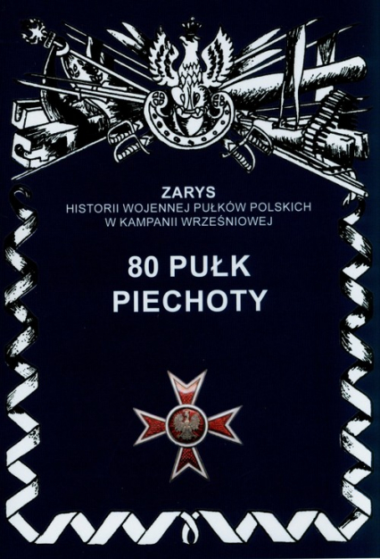 80 pułk piechoty - Przemysław Dymek | okładka