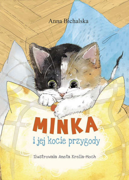 Minka i jej kocie przygody - Anna Bichalska | okładka