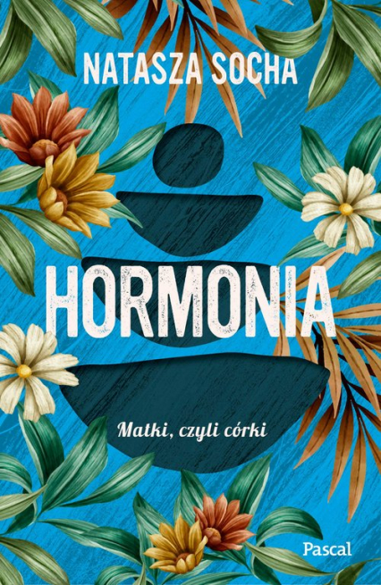 Hormonia - Natasza Socha | okładka