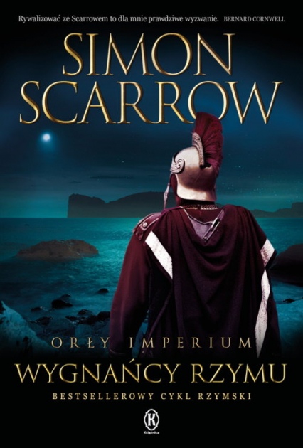Wygnańcy Rzymu Orły Imperium Tom 19 - Simon Scarrow | okładka