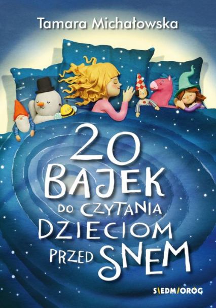 20 bajek do czytania dzieciom przed snem - Tamara Michałowska | okładka