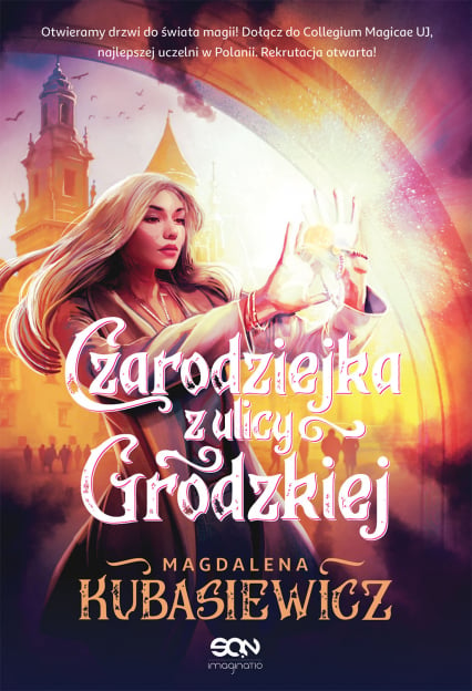 Czarodziejka z ulicy Grodzkiej - Magdalena  Kubasiewicz | okładka