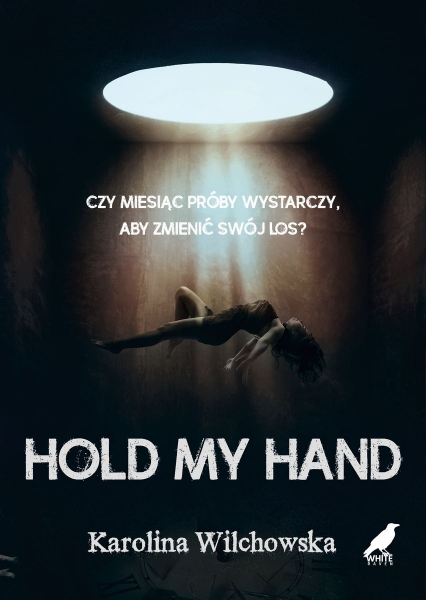 Hold my hand - Karolina Wilchowska | okładka