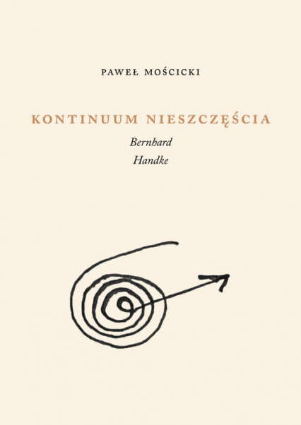 Kontinuum nieszczęścia Bernhard, Handke - Paweł Mościcki | okładka