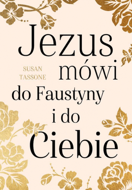 Jezus mówi do Faustyny i do Ciebie -  | okładka