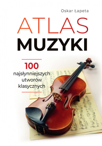 Atlas muzyki - Oskar Łapeta | okładka