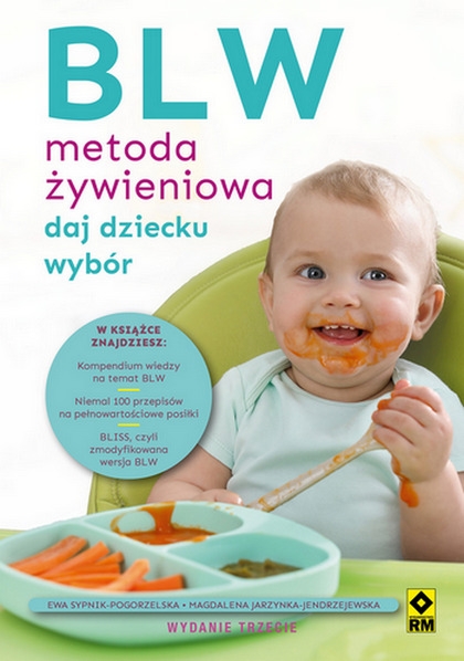 BLW Metoda żywieniowa Daj dziecku wybór -  | okładka