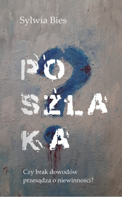 Poszlaka - Sylwia Bies | okładka