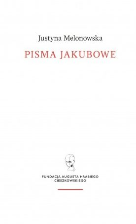 Pisma jakubowe - Justyna Melonowska | okładka