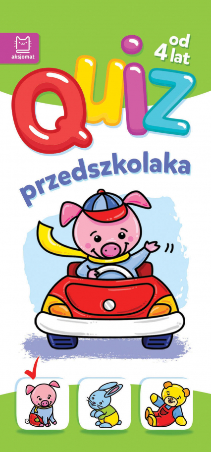 Quiz przedszkolaka ze świnką od 4 lat - Anna Podgórska | okładka