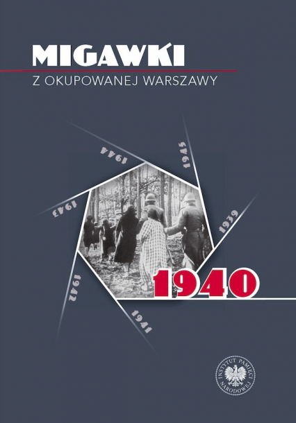 Migawki z okupowanej Warszawy 1940 -  | okładka