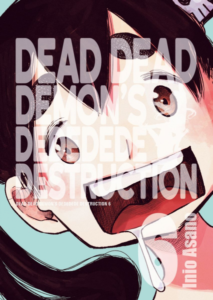 Dead Dead Demon's Dededede Destruction #6 - Asano Inio | okładka