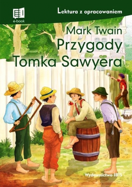 Przygody Tomka Sawyera Lektura z opracowaniem - Mark Twain | okładka