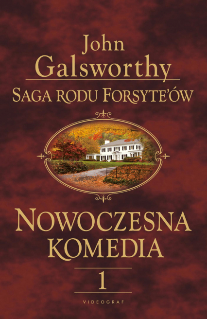 Saga rodu Forsyte'ów. Nowoczesna komedia 1 Biała małpa - John Galsworthy | okładka