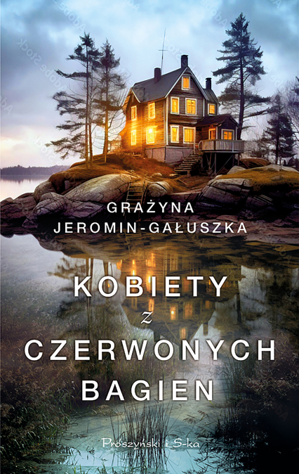 Kobiety z Czerwonych Bagien - Grażyna Jeromin-Gałuszka | okładka