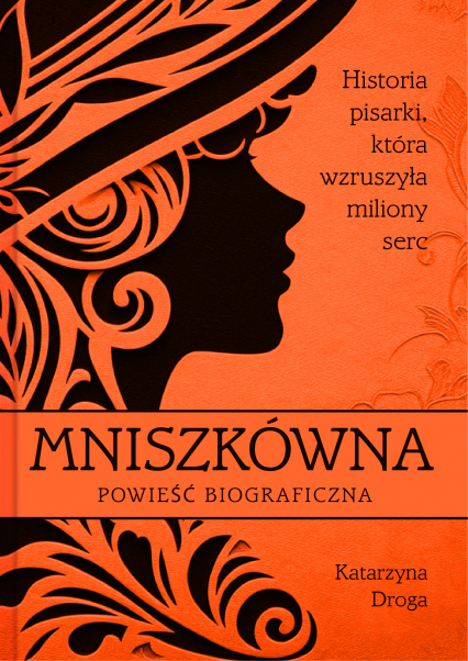 Mniszkówna. Historia pisarki, która wzruszyła miliony serc - Katarzyna Droga | okładka