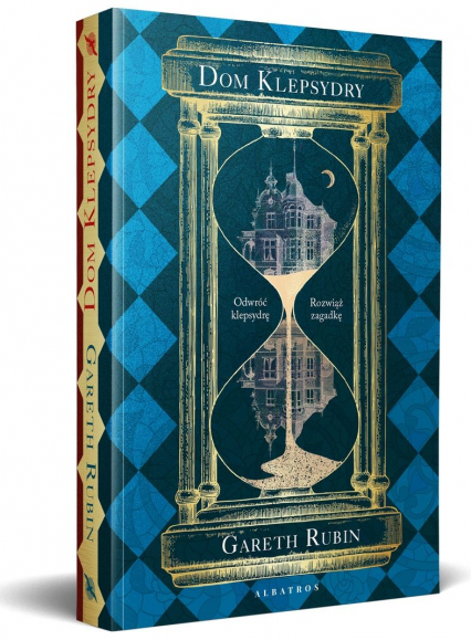Dom Klepsydry (dwustronna książka) - Gareth Rubin | okładka