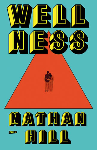 Wellness - Nathan Hill | okładka