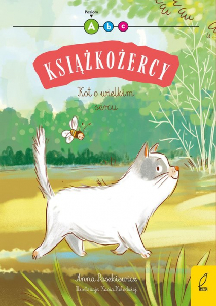 Książkożercy Kot o wielkim sercu Poziom A Tom 29 - Anna  Paszkiewicz | okładka