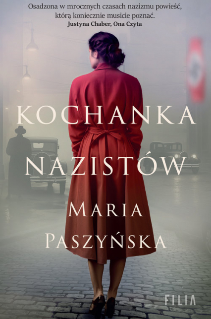 Kochanka nazistów Wielkie Litery - Maria Paszyńska | okładka