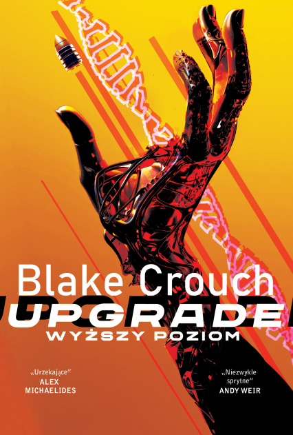 Upgrade Wyższy poziom - Blake Crouch | okładka
