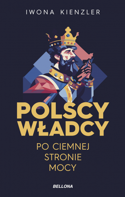 Polscy władcy po ciemnej stronie mocy - Iwona Kienzler | okładka
