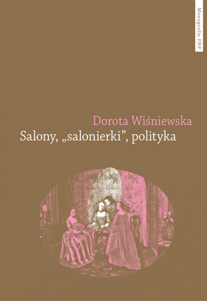 Salony salonierki polityka - Dorota Wiśniewska | okładka