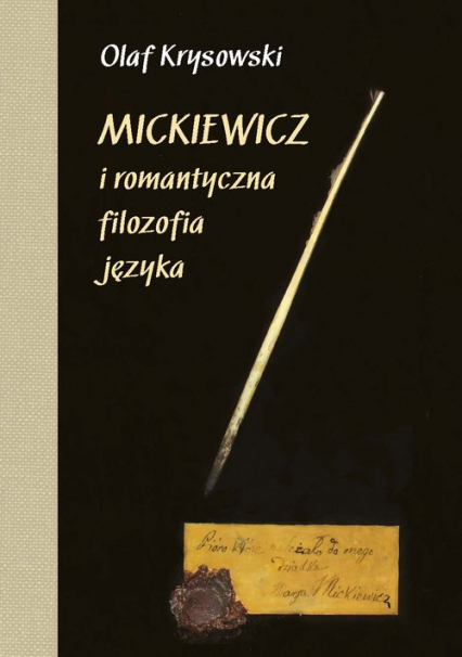 Mickiewicz i romantyczna filozofia języka - Olaf Krysowski | okładka