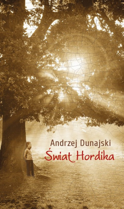 Świat Hordika - Andrzej Dunajski | okładka