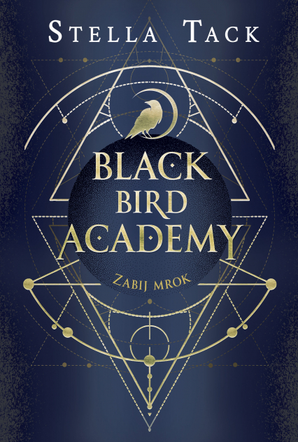Zabij mrok Black Bird Academy Tom 1 -  | okładka