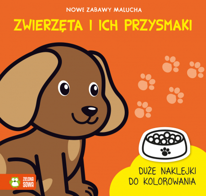 Nowe zabawy malucha Zwierzęta i ich przysma - Rita Dudkowska | okładka