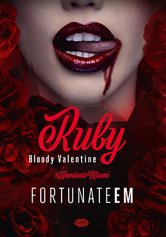 Ruby. Bloody Valentine - FortunateEm | okładka