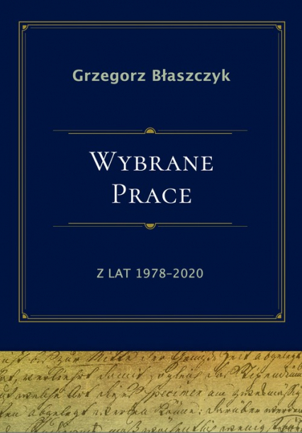Wybrane prace z lat 1978-2020 - Grzegorz Błaszczyk | okładka