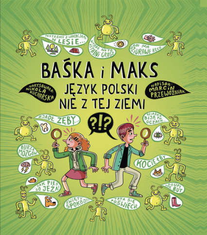 Baśka i Maks Język polski nie z tej ziemi - Marcin Przewoźniak | okładka