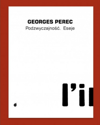 Podzwyczajność - Georges Perec | okładka