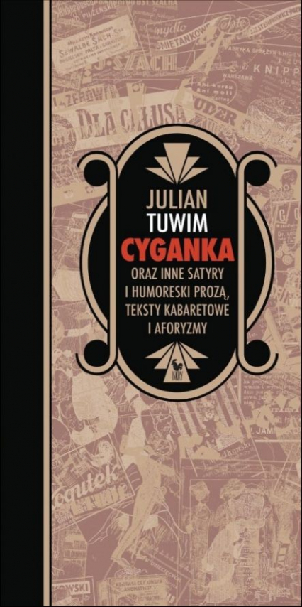 Cyganka oraz inne satyry i humoreski prozą, teksty kabaretowe i aforyzmy - Julian  Tuwim | okładka
